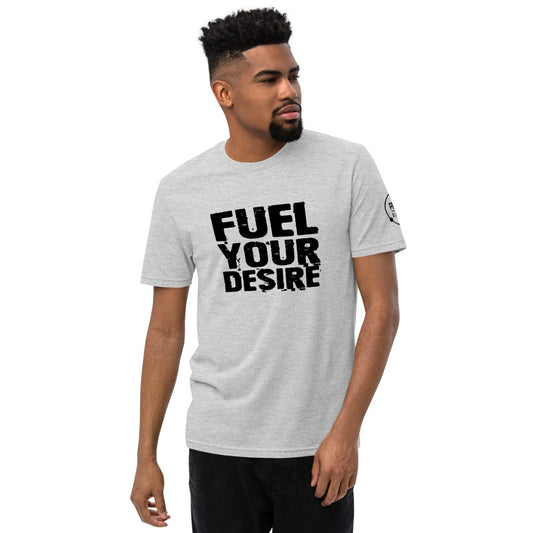 FUEL YOUR DESIRE UNISEX RECYCLED T-SHIRT PRO BLEND